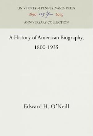 A History of American Biography, 1800-1935