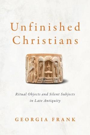 Unfinished Christians