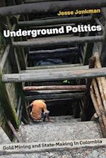 Underground Politics