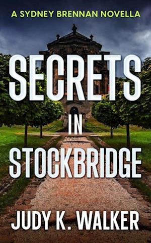 Secrets in Stockbridge: A Sydney Brennan Novella