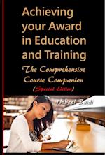 Achieving your Award in Education and Training: The Comprehensive Course Companion (Special Edition)