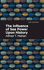 The Influence of Sea Power Upon History 