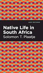 Native Life in South Africa