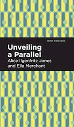 Unveiling a Parallel