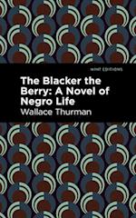 The Blacker the Berry : A Novel of Negro Life 