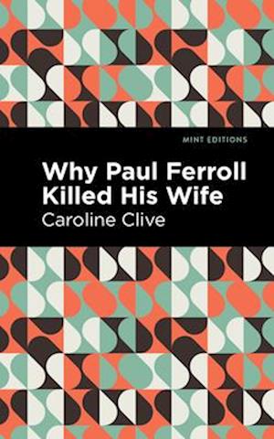 Why Paul Ferroll Killed His Wife