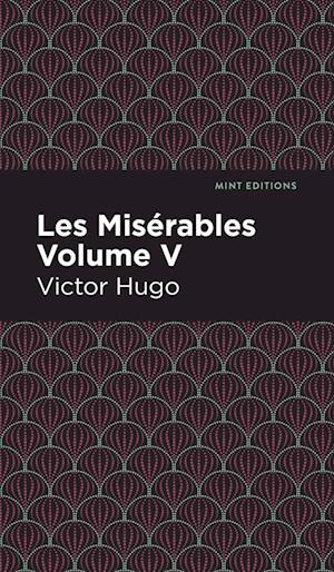 Les Miserables Volume V