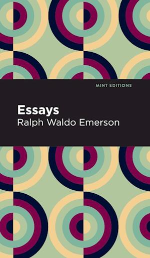 Essays: Ralph Waldo Emerson