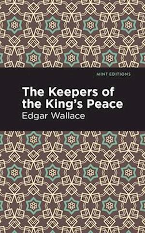 The Keepers of the King's Peace