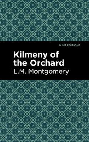 Kilmeny of the Orchard