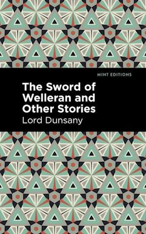 Sword of Welleran and Other Stories