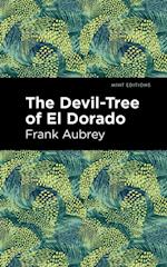 Devil-Tree of El Dorado