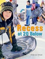 Recess at 20 Below, Revised Edition
