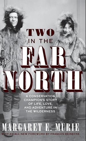 Two in the Far North, Revised Edition