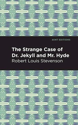 Strange Case of Dr. Jekyll and Mr. Hyde