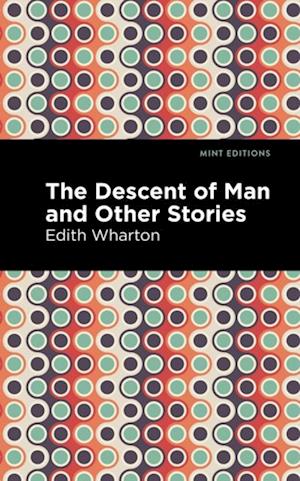 Descent of Man and Other Stories