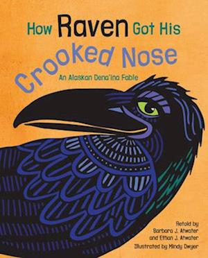 How Raven Got His Crooked Nose