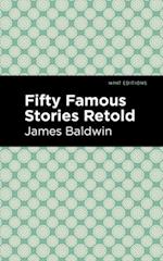 Fifty Famous Stories Retold