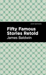 Fifty Famous Stories Retold