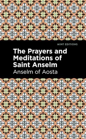 Prayers and Meditations of St. Anslem