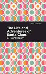 Life and Adventures of Santa Claus