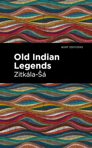 Old Indian Legends