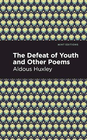 Defeat of Youth and Other Poems