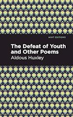 Defeat of Youth and Other Poems 