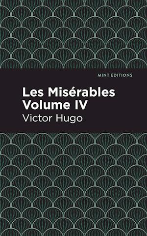 Les Miserables Volume IV