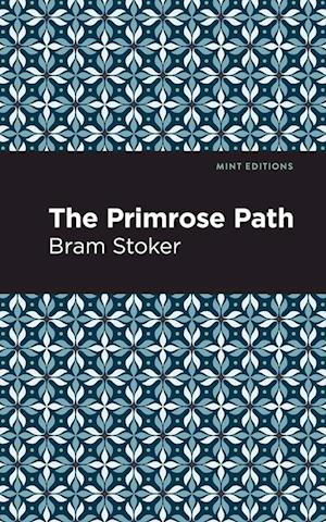 The Primrose Path