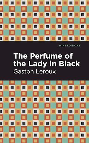 The Perfume of the Lady in Black