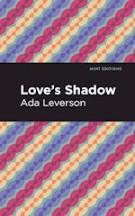 Love's Shadow 