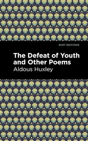Defeat of Youth and Other Poems