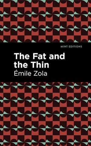 Fat and the Thin