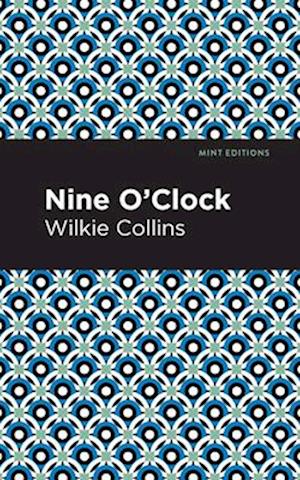 Nine O' Clock