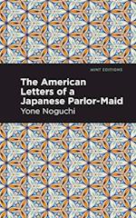 American Letters of a Japanese Parlor-Maid