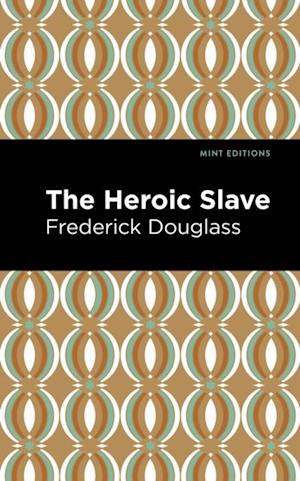 The Heroic Slave