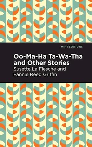 Oo-Ma-Ha-Ta-Wa-Tha and Other Stories