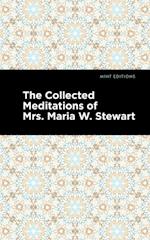 Collected Meditations of Mrs. Maria W. Stewart