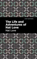 Life and Adventures of Nat Love