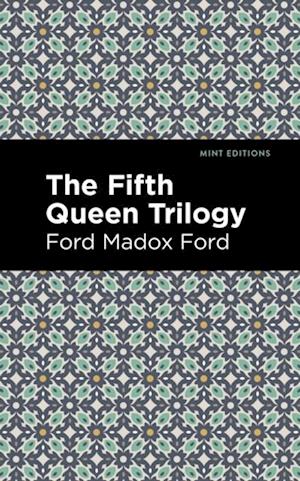 Fifth Queen Trilogy