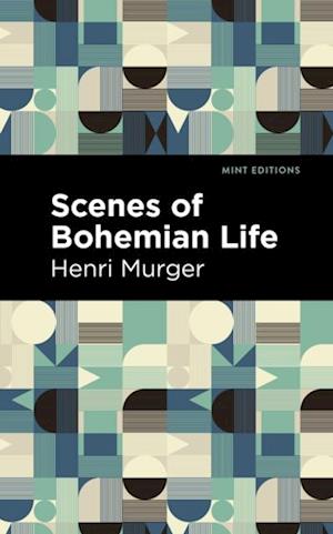 Scenes of Bohemian Life