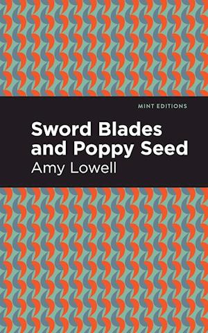 Sword Blades and Poppy Seed