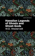 Hawaiian Legends of Ghosts and Ghost-Gods