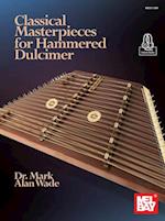 Classical Masterpieces for Hammered Dulcimer