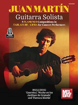 Guitarra Solista - 8 Flamenco Compositions in Tablature/Cifra for Concert