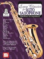 Easy Classics for Alto Saxophone with Piano Accompaniment with Piano Accompaniment