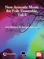 Acoustic Music for Folk Ensemble, Vol. 2