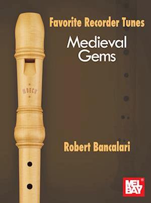 Favorite Recorder Tunes - Medieval Gems