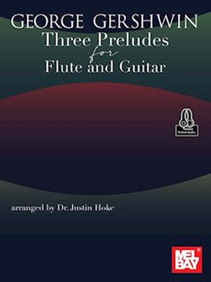 George Gershwin Three Preludes for Flute and Guitar